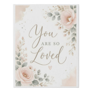 You Are So Loved Nursery Wall Art | Boho Floral 