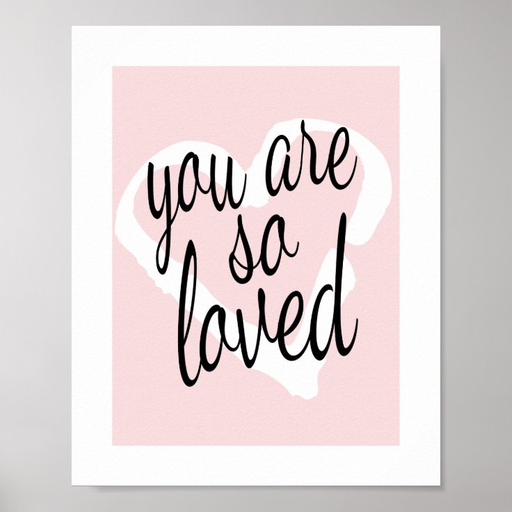 You are so Loved Sweet Pink Nursery Wall Print | Zazzle