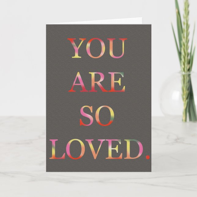 You Are So Loved Valentine's day Card Typography (Front)