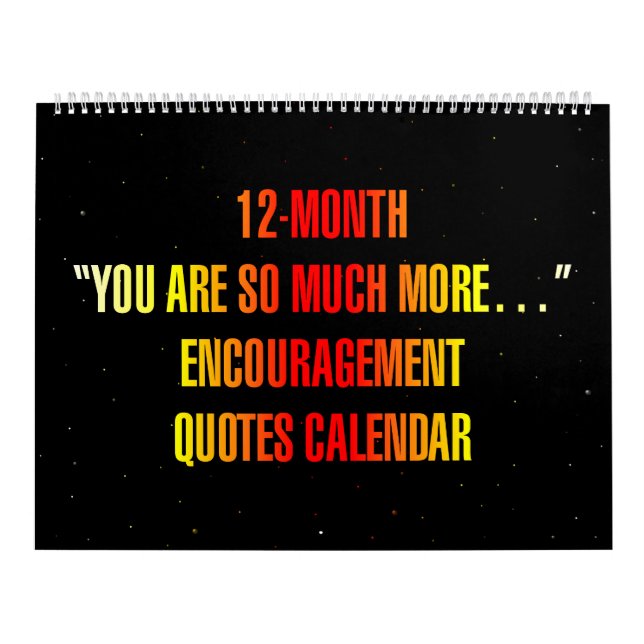 "You are so much more..." Encouragement Quotes Calendar (Cover)