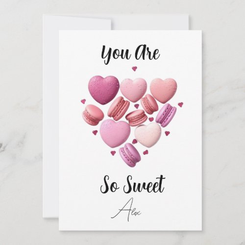 You Are So Sweet Card