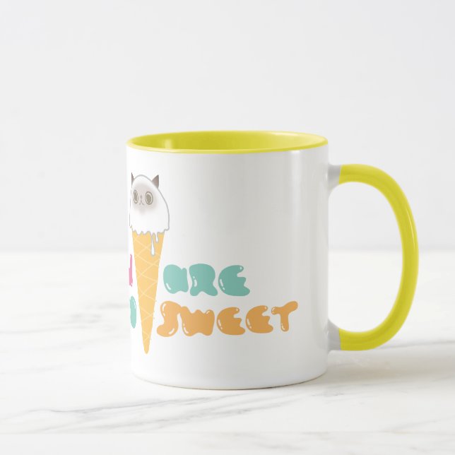 You Are So Sweet Mug (Right)
