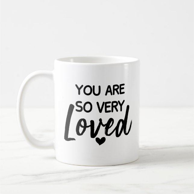 You are so very Loved Coffee Mug (Left)