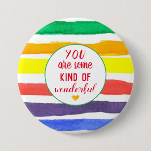 You Are Some Kind Of Wonderful Positive Words Button
