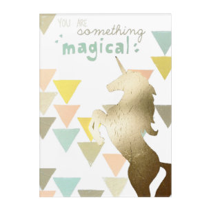 You Are Something Magical Gold Unicorn Acrylic Print