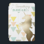 You Are Something Magical Gold Unicorn iPad Mini Cover<br><div class="desc">Inspire some magic in your everyday with this stunning unicorn design. Girly,  colorful fun with this golden Unicorn and falling triangle pattern. A beautiful modern,  trendy print with a quote that will add some motivation to your home or office. Get yours today! Description. June Erica Vess | 116908DEA.</div>