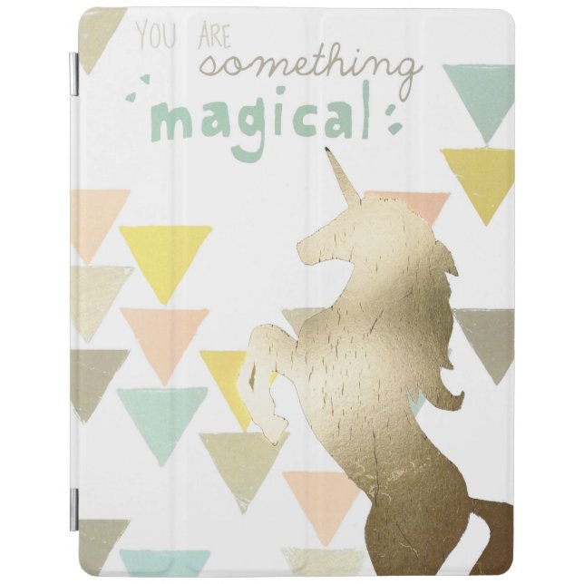You Are Something Magical Gold Unicorn iPad Smart Cover (Front)
