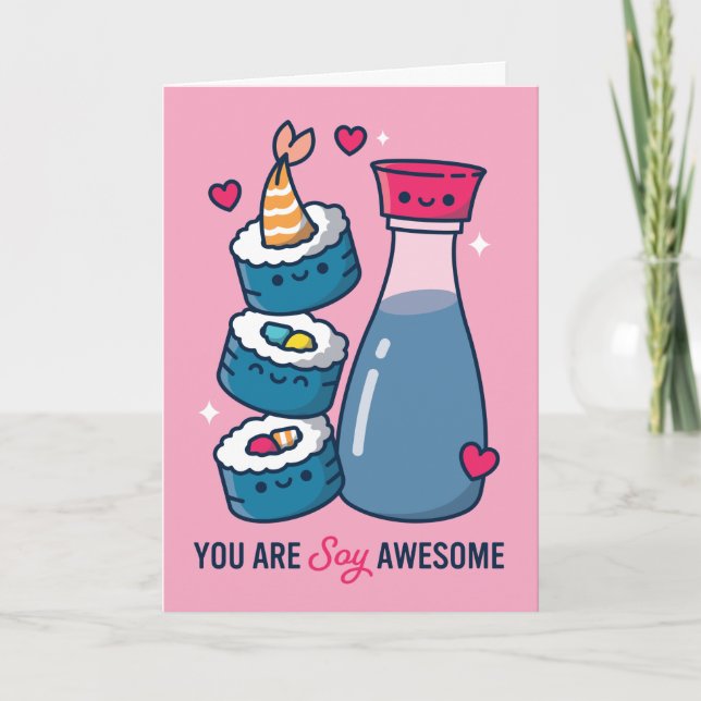 You Are Soy Awesome Valentine Holiday Card (Front)