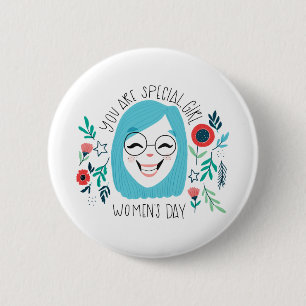 You Are Special Girl, Happy Women's Day, March 8 Button