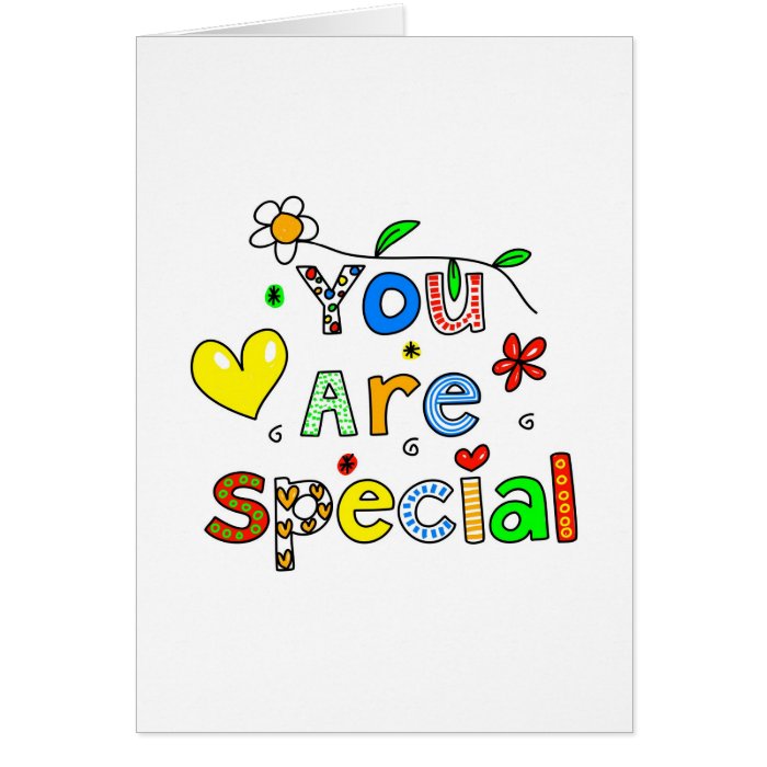 You Are Special Greeting Card