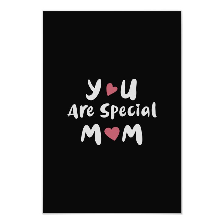 you are special mom photo print | Zazzle