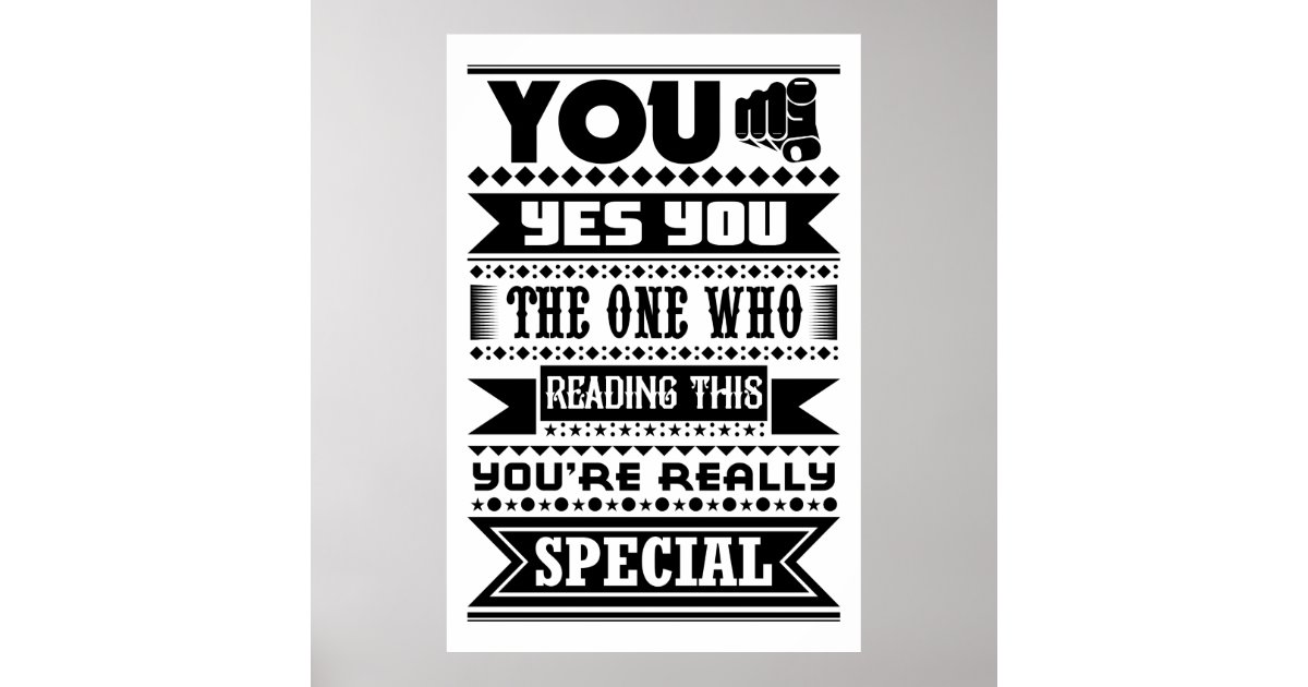 You Are Special (Motivational Quote) Poster Zazzle