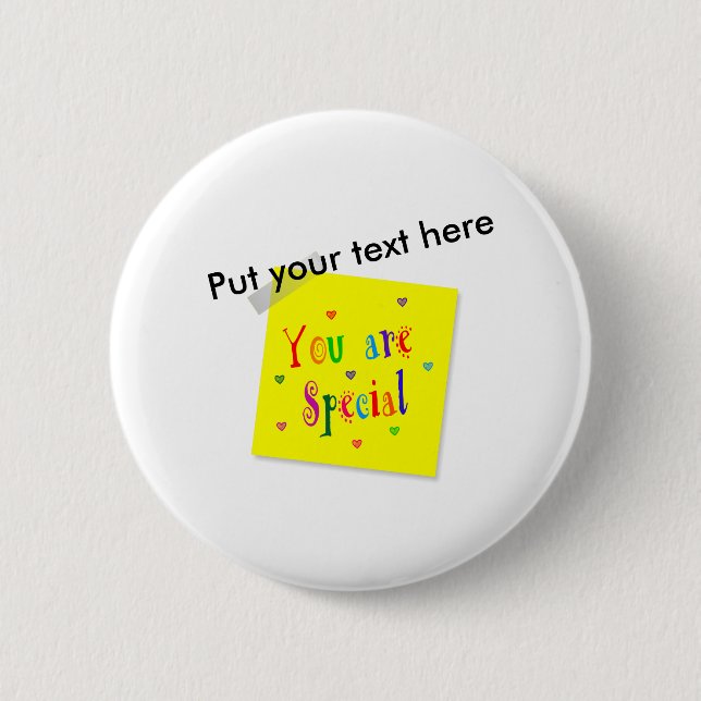 You Are Special Pinback Button (Front)