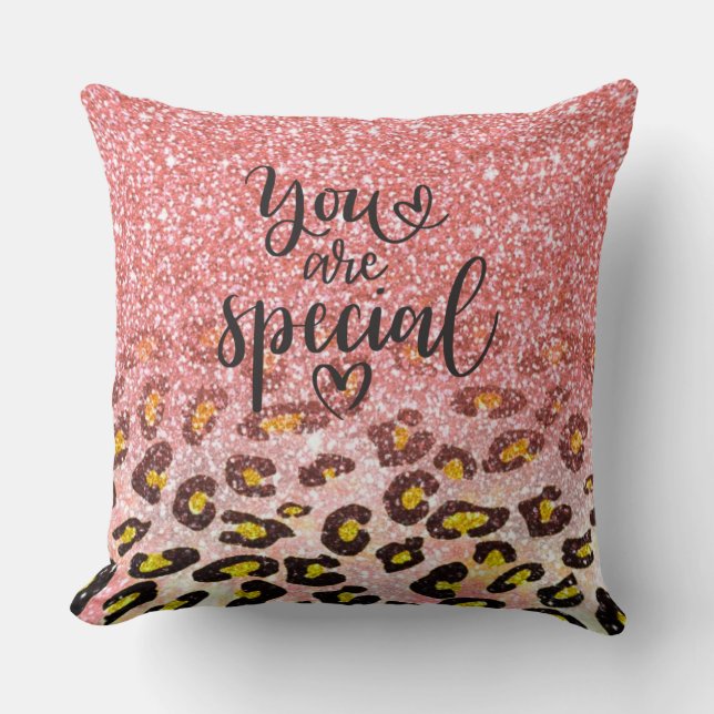 You Are Special Pink Glitter Leopard Print Throw Pillow (Front)