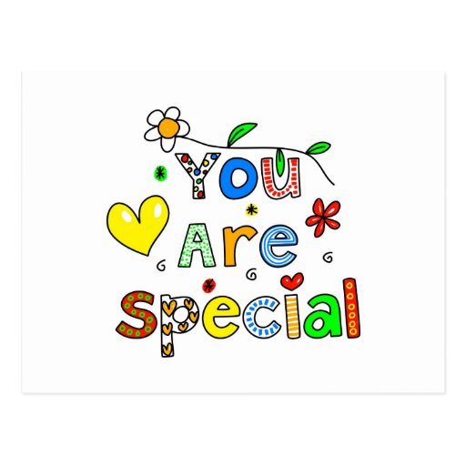 You Are Special Postcard | Zazzle