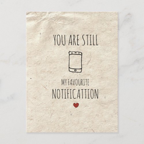 You are still my favourite notification postcard