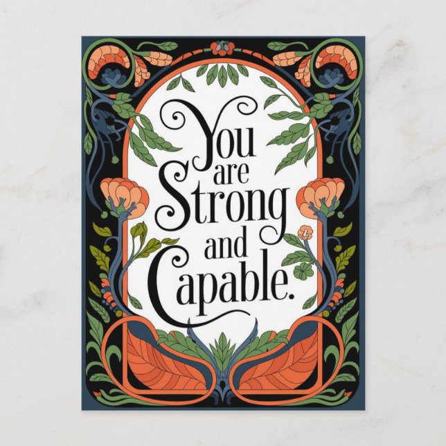 You Are Strong and Capable Inspirational Quote  Announcement Postcard (Front)