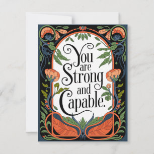 You Are Strong and Capable Inspirational Quote  Note Card