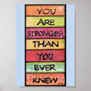 You Are Stronger - Motivational Inspirational Art Poster