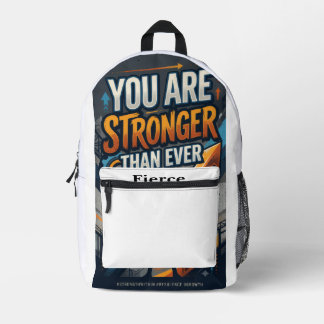 You Are Stronger Than Ever Printed Backpack