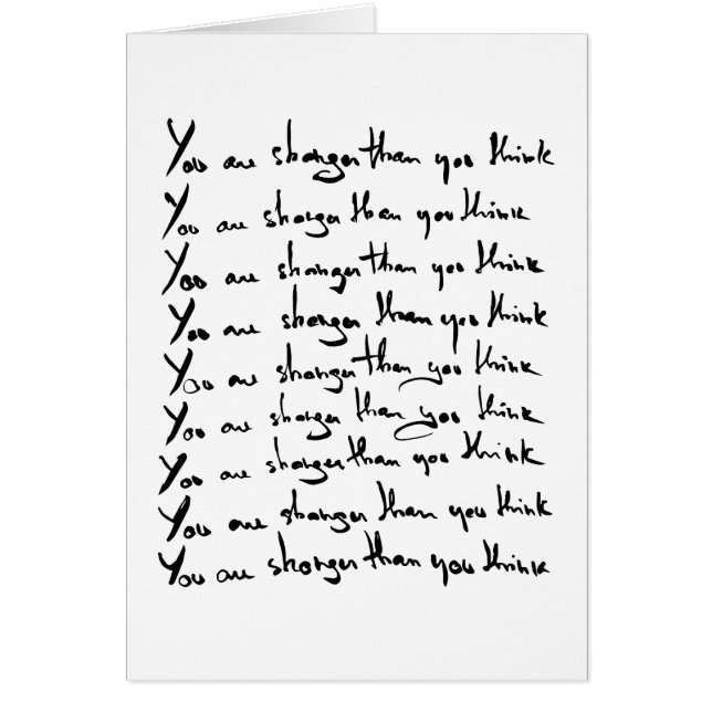 You are STRONGER than you think! quote Cards (Front)