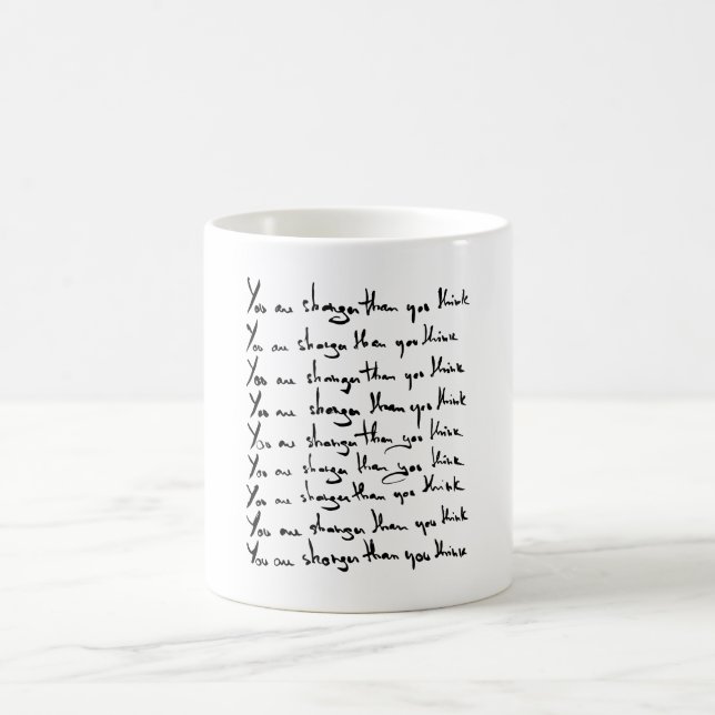 You are STRONGER than you think! quote Coffee Mug (Center)
