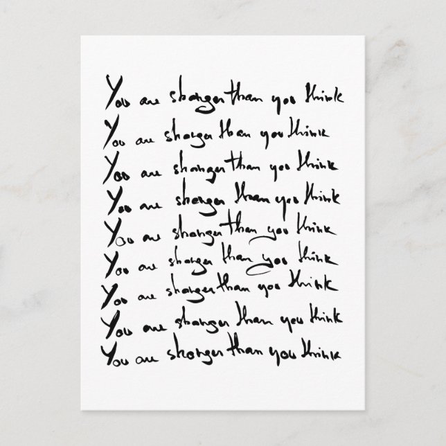 You are STRONGER than you think! quote Postcard (Front)