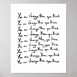 You are STRONGER than you think! quote Poster