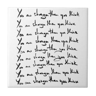 You are STRONGER than you think! quote Tile