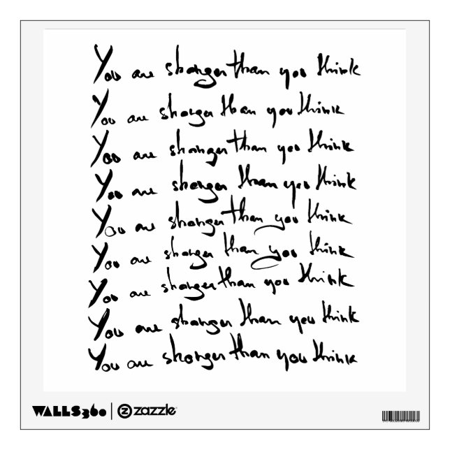 You are STRONGER than you think! quote Wall Decal (Front)