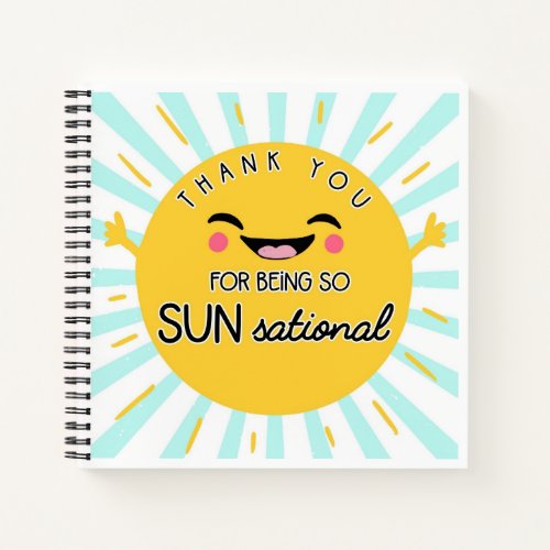 you are sun sational sensational teacher summer  t notebook