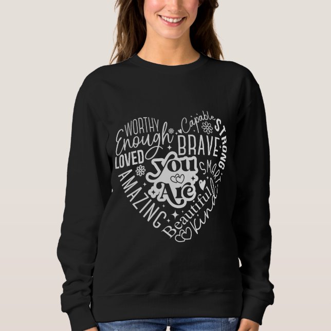 You are sweatshirt (Front)