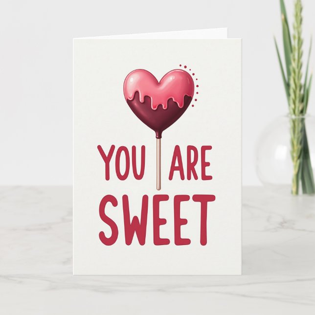 You Are Sweet Heart Card (Front)