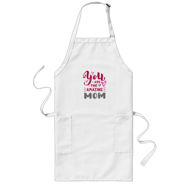 YOU ARE THE AMAZING MOM LONG APRON (Front)