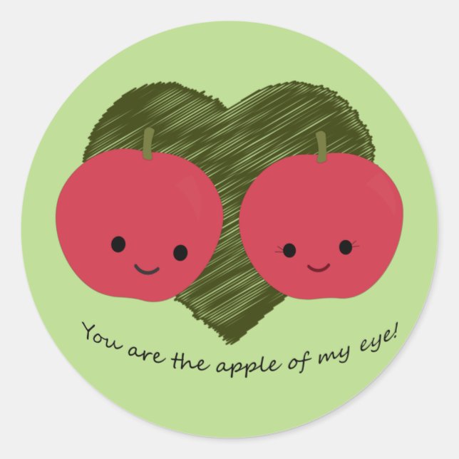 You are the Apple of my Eye Classic Round Sticker (Front)