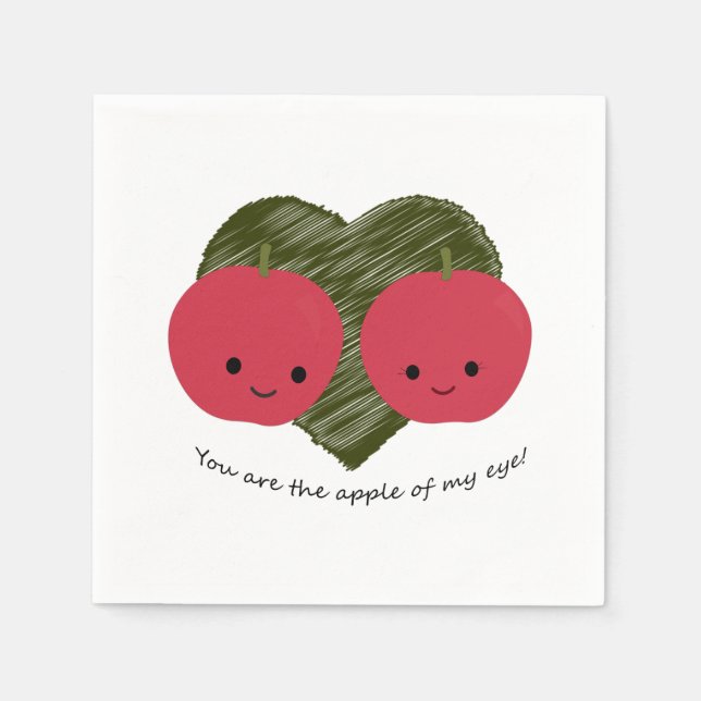 You are the Apple of my Eye Napkins (Front)