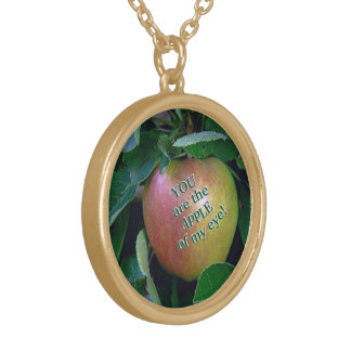 "YOU ARE THE APPLE OF MY EYE"/ ROUND NECKLACE