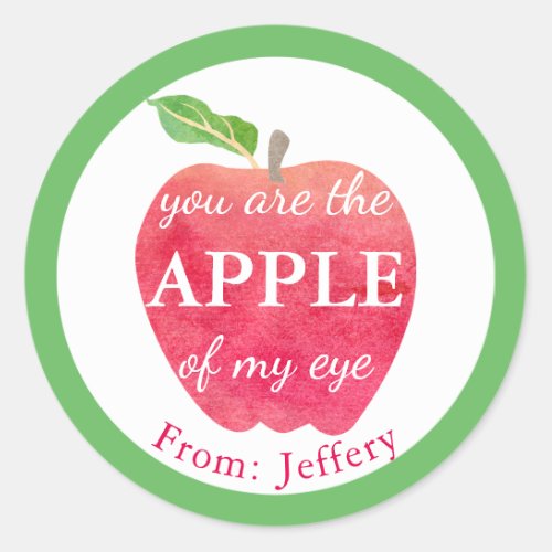 You Are The Apple Of My Eye Valentine Personalized Classic Round Sticker