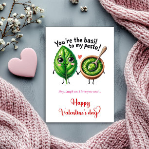 You are the basil to my pesto Funny Valentine's Holiday Card