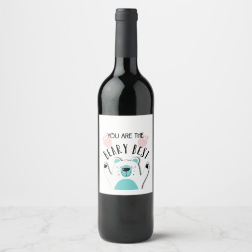you are the beary best teacher thank you wine label
