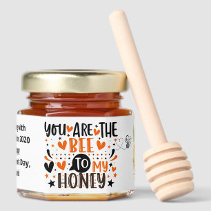 You Are the Bee to My Honey Heart for Couple Funny Honey Jar Favors