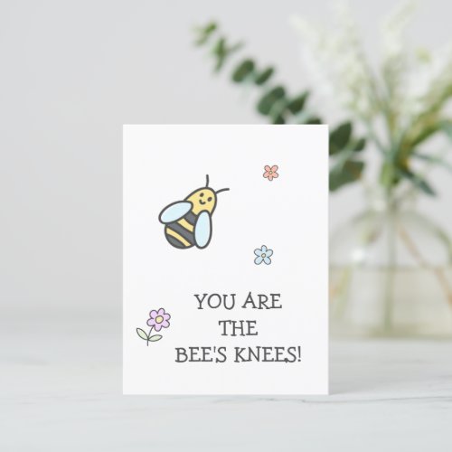 You are the bees knees Cute Flowers and Bee  Postcard