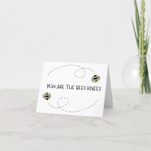 You Are The Bees Knees Holiday Card