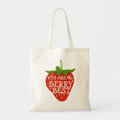 You are the berry best_ red strawberry teacher tote bag