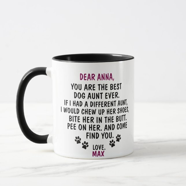you are the best dog aunt ever. mug (Left)