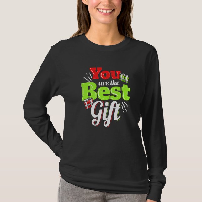 You Are the Best Git For A Merry Christmas   T-Shirt (Front)