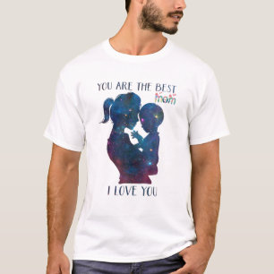 You Are The Best Mom I Love You Mom Flowers Mother T-Shirt