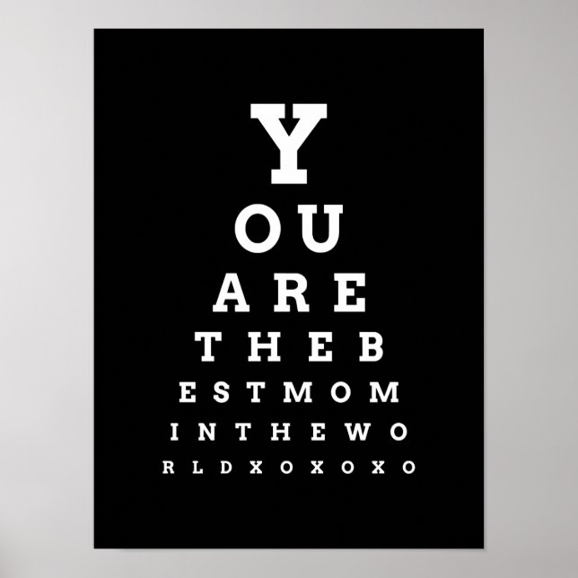 You are the Best Mom in the World eye chart (Front)