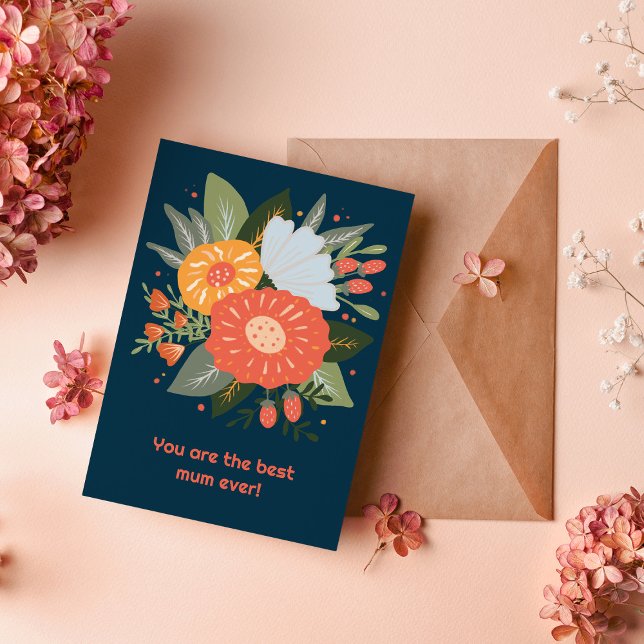 You are the best mum ever floral bouquet card (Creator Uploaded)