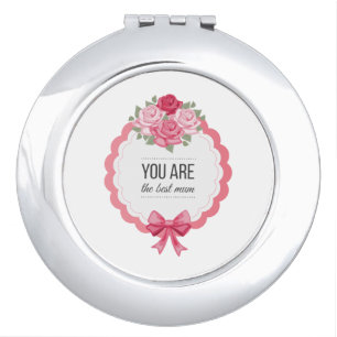 You Are The Best Mum Mother's Day   Compact Mirror